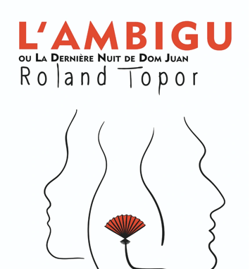 L’Ambigu, ou la dernière nuit de Dom Juan