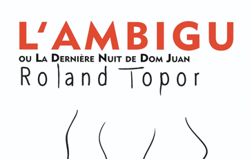 L’Ambigu, ou la dernière nuit de Dom Juan