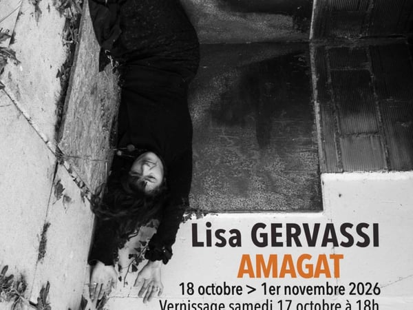 Exposition 'Amagat' de Lisa Gervassi