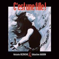 C'est une fille : Natasha Bezriche & Sébastien Jaudon